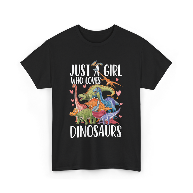 Just A Girl Dinosaurs Dino T-Shirt - Black