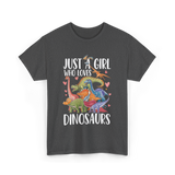 Just A Girl Dinosaurs Dino T-Shirt - Dark Heather