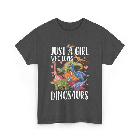 Just A Girl Dinosaurs Dino T-Shirt - Dark Heather