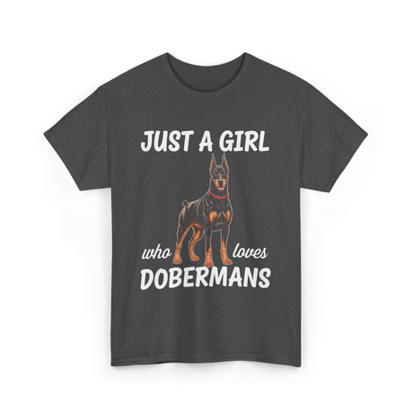 Just A Girl Dobermans T-Shirt - Dark Heather