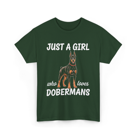 Just A Girl Dobermans T-Shirt - Forest Green