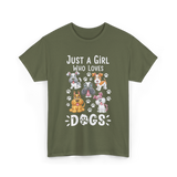 Just a Girl Dogs Dog Lover T-Shirt - Military Green