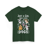 Just a Girl Dogs Dog Lover T-Shirt - Forest Green