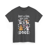 Just a Girl Dogs Dog Lover T-Shirt - Dark Heather