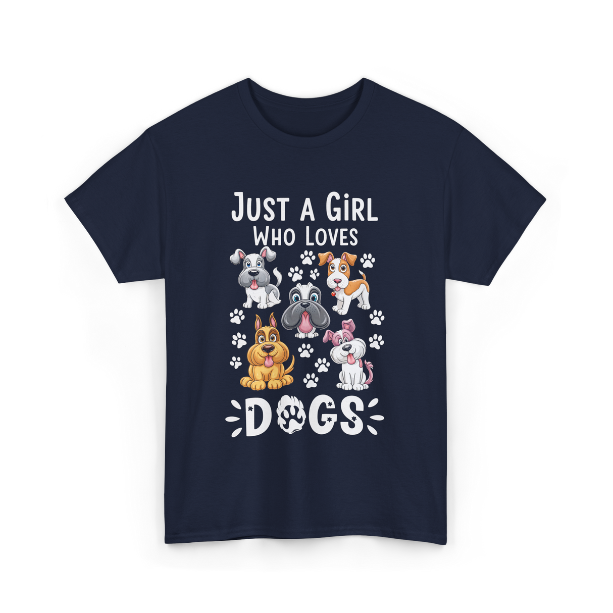 Just a Girl Dogs Dog Lover T-Shirt - Navy