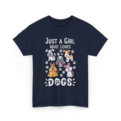 Just a Girl Dogs Dog Lover T-Shirt - Navy