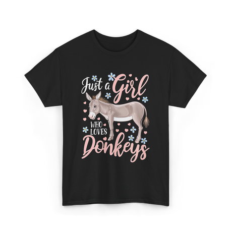 Just a Girl Donkeys Love T-Shirt - Black