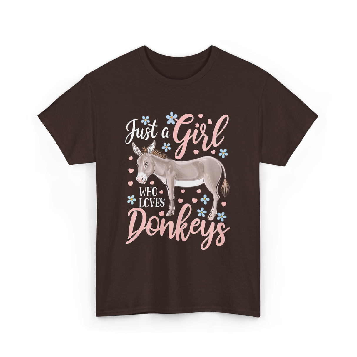 Just a Girl Donkeys Love T-Shirt - Dark Chocolate