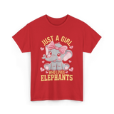 Just a Girl Elephants Elephant Lover T-Shirt - Red