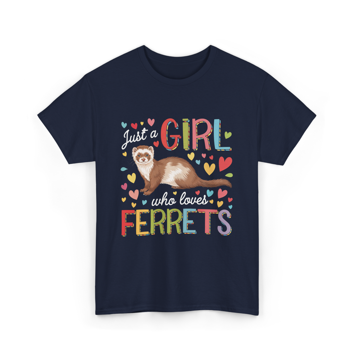 Just A Girl Ferrets Ferret T-Shirt - Navy