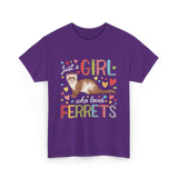 Just A Girl Ferrets Ferret T-Shirt - Purple