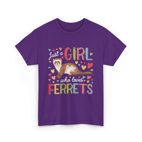 Just A Girl Ferrets Ferret T-Shirt - Purple