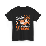 Just a Girl Foxes Fox Lover T-Shirt - Black