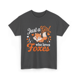 Just a Girl Foxes Fox Lover T-Shirt - Dark Heather