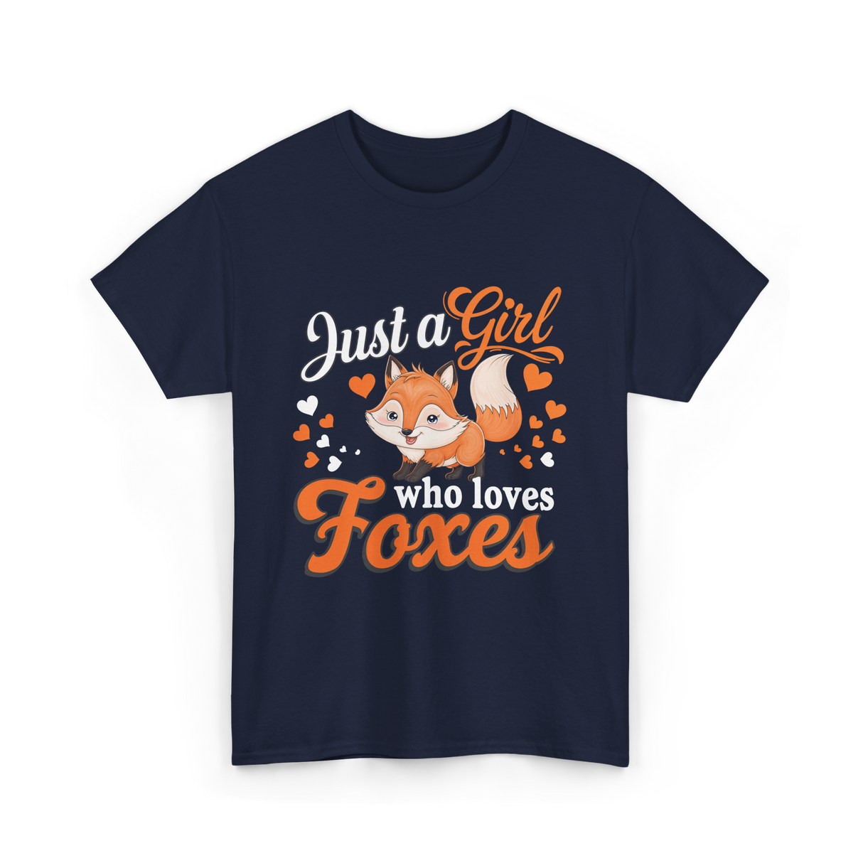 Just a Girl Foxes Fox Lover T-Shirt - Navy