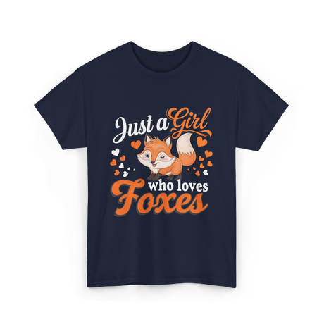 Just a Girl Foxes Fox Lover T-Shirt - Navy