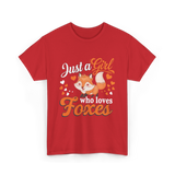 Just a Girl Foxes Fox Lover T-Shirt - Red