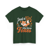 Just a Girl Foxes Fox Lover T-Shirt - Forest Green