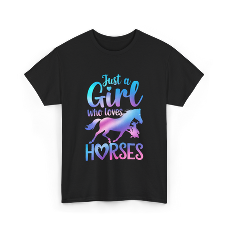 Just a Girl Horses Equestrian T-Shirt - Black