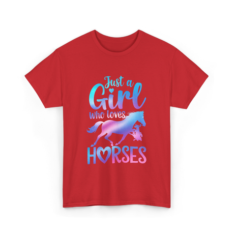 Just a Girl Horses Equestrian T-Shirt - Red