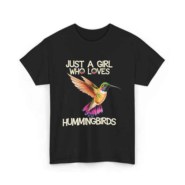 Just A Girl Hummingbirds Lover T-Shirt - Black