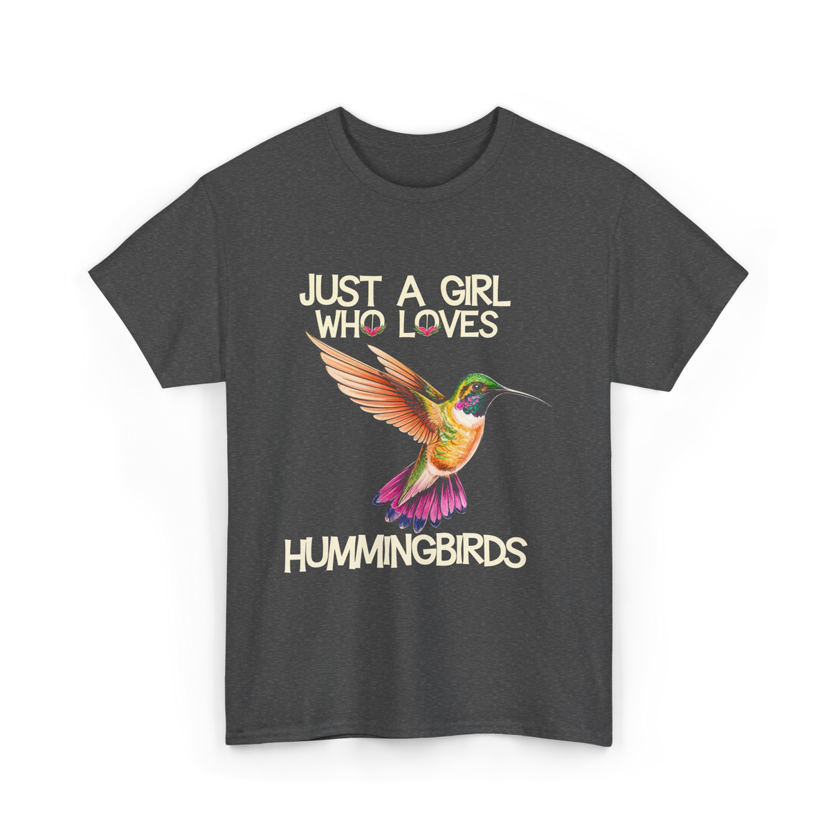 Just A Girl Hummingbirds Lover T-Shirt - Dark Heather