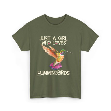 Just A Girl Hummingbirds Lover T-Shirt - Military Green