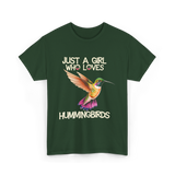 Just A Girl Hummingbirds Lover T-Shirt - Forest Green