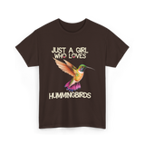 Just A Girl Hummingbirds Lover T-Shirt - Dark Chocolate