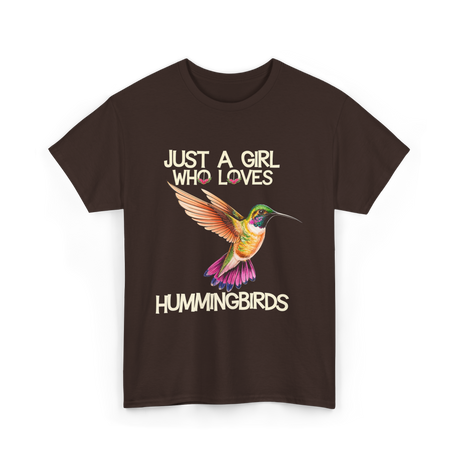 Just A Girl Hummingbirds Lover T-Shirt - Dark Chocolate