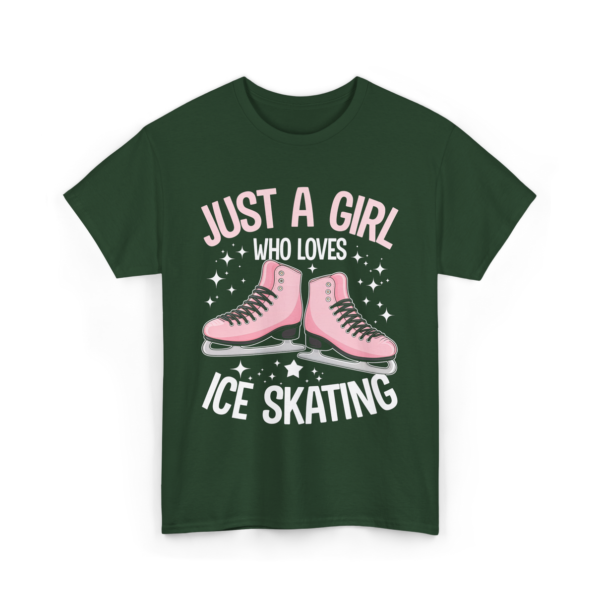 Just A Girl Ice Skating T-Shirt - Forest Green