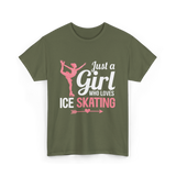 Just a Girl Ice Skating T-Shirt - Military Green