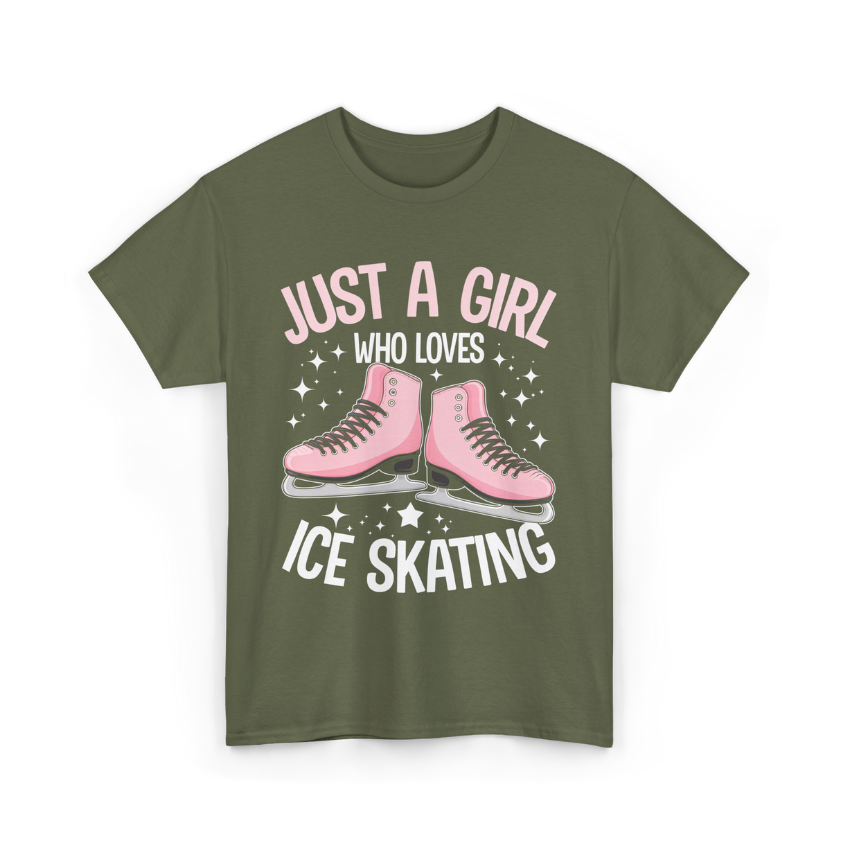 Just A Girl Ice Skating T-Shirt - Military Green