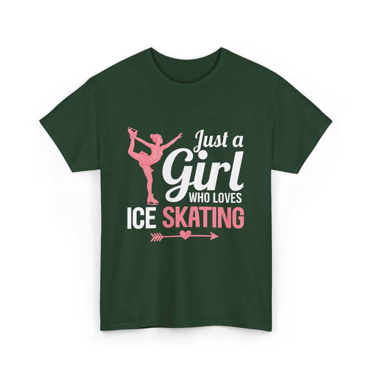 Just a Girl Ice Skating T-Shirt - Forest Green