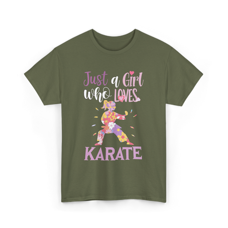 Just A Girl Karate T-Shirt - Military Green