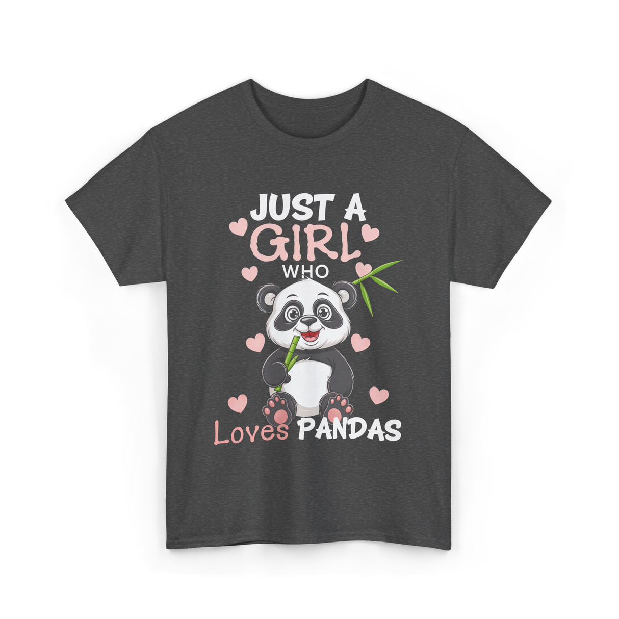 Just A Girl Loves Pandas Panda Lover T-Shirt - Dark Heather