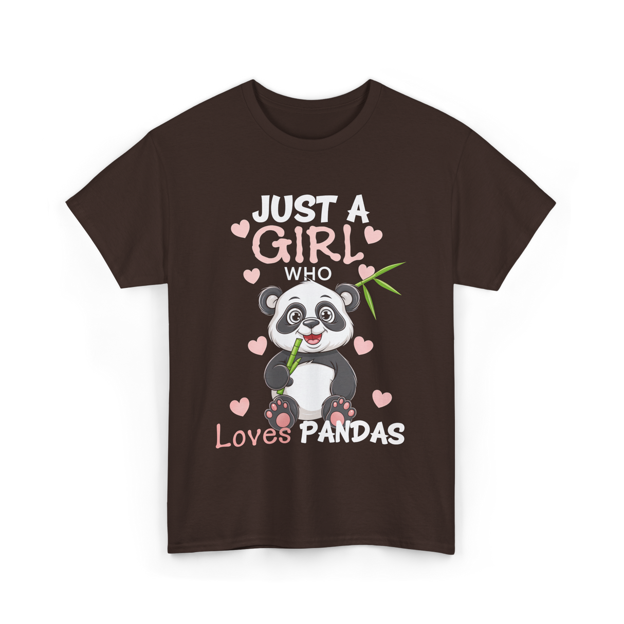 Just A Girl Loves Pandas Panda Lover T-Shirt - Dark Chocolate