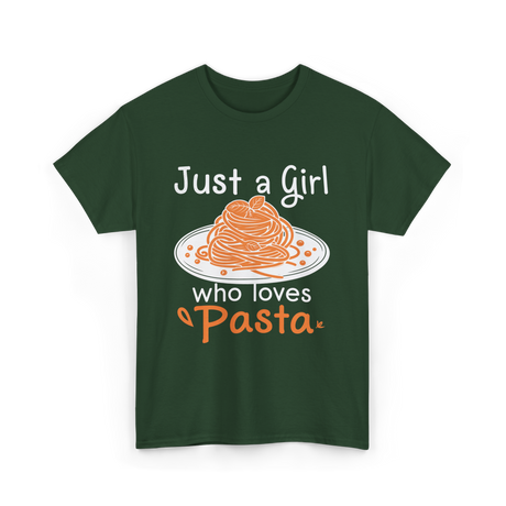 Just a Girl Pasta Italian Food T-Shirt - Forest Green