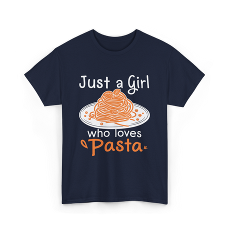 Just a Girl Pasta Italian Food T-Shirt - Navy