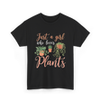 Just a Girl Plants Greenery T-Shirt - Black