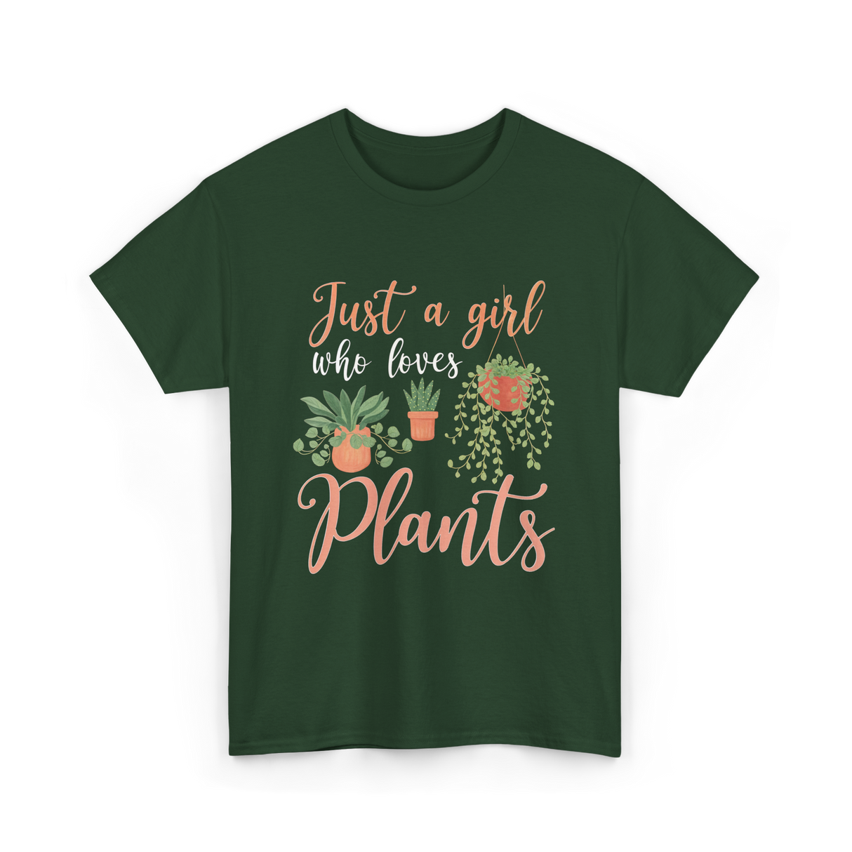 Just a Girl Plants Greenery T-Shirt - Forest Green