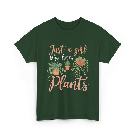 Just a Girl Plants Greenery T-Shirt - Forest Green