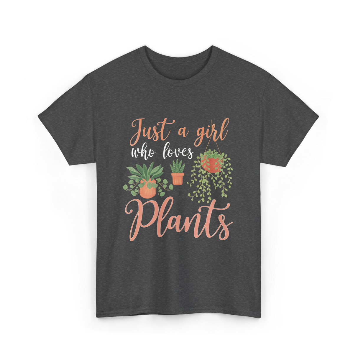 Just a Girl Plants Greenery T-Shirt - Dark Heather