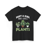 Just A Girl Plants T-Shirt - Black