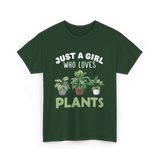 Just A Girl Plants T-Shirt - Forest Green