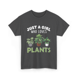 Just A Girl Plants T-Shirt - Dark Heather