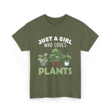 Just A Girl Plants T-Shirt - Military Green