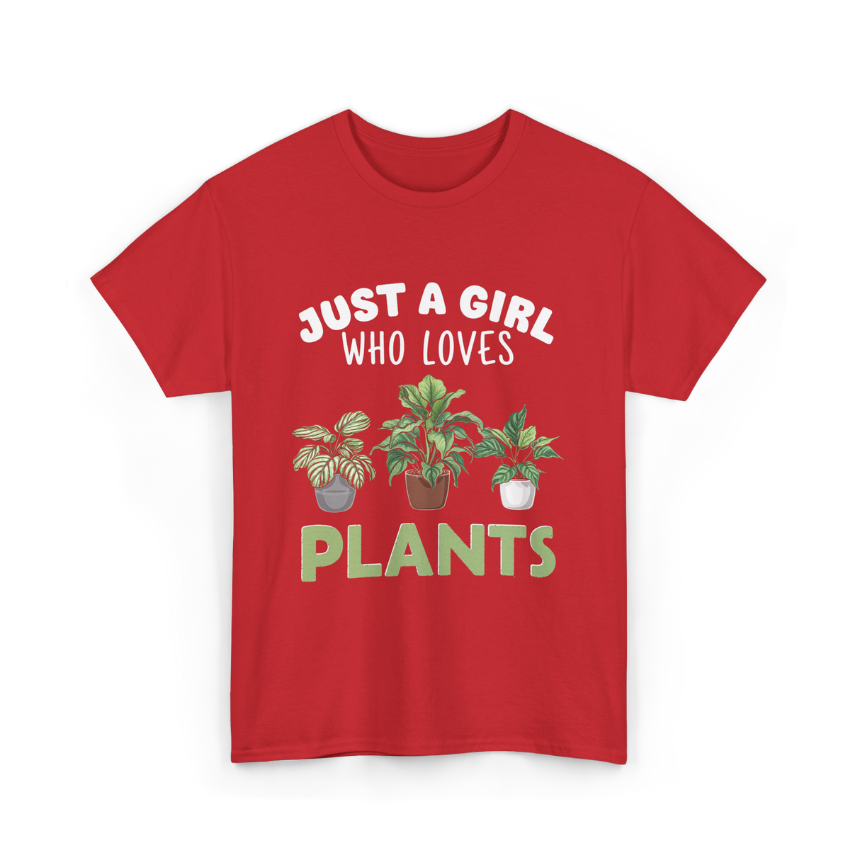 Just A Girl Plants T-Shirt - Red