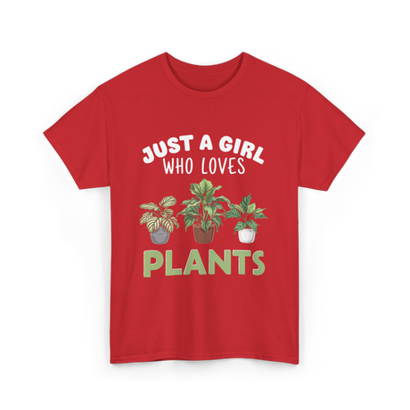 Just A Girl Plants T-Shirt - Red