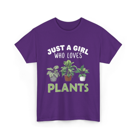 Just A Girl Plants T-Shirt - Purple